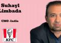 Suhayl Limbada Appointed CMO of KFC India
