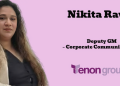 Tenon Group names Nikita Rawat as Deputy General Manager – Corporate Communications