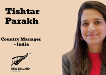Tourism New Zealand appoints Tishtar Parakh as Country Manager for India