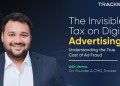 The Invisible Tax on Digital Advertising: Understanding the True Cost of Ad Fraud