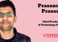 VerSe Innovation appoints Prasanna Prasad as Chief Product and Technology Officer