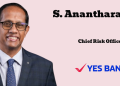 Yes Bank appoints S. Anantharaman as Chief Risk Officer