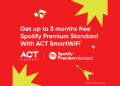 ACT Fibernet partners with Spotify to offer complimentary premium access to customers
