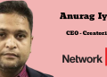 Network18 appoints Anurag Iyer as CEO of Creator18