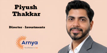 Arnya Real Estate Fund Advisors appoints Piyush Thakkar as Director – Investments