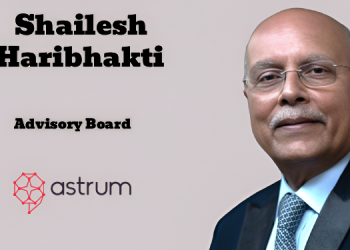 Astrum onboards Shailesh Haribhakti to its Advisory Board