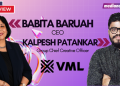 Today, creative work rarely exists in isolation from business outcomes: Babita Baruah and Kalpesh Patankar, VML India