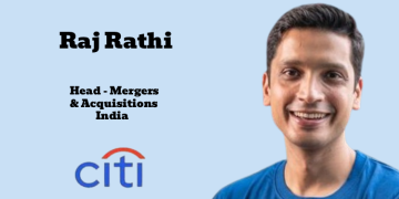 Citi India appoints Raj Rathi as Head of Mergers & Acquisitions
