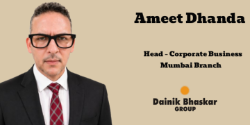 Dainik Bhaskar Group appoints Ameet Dhanda as Mumbai Branch Head – Corporate Business
