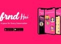 FRND launches ‘FRND Hai’ campaign spotlighting everyday conversations as emotional support system for young India