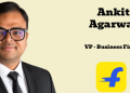 Flipkart promotes Ankit Agarwal to Vice President – Business Finance