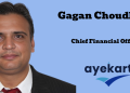 Ayekart names Gagan Choudhary as Chief Financial Officer