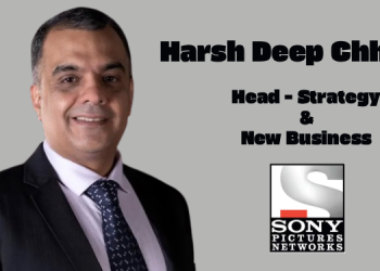 Sony Pictures Networks India names Harsh Deep Chhabra as Head – Strategy & New Business