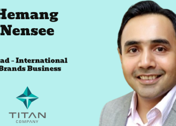 Hemang Nensee elevated as Head – International Brands Business at Titan Company