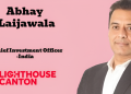 Lighthouse Canton names Abhay Laijawala as India Chief Investment Officer