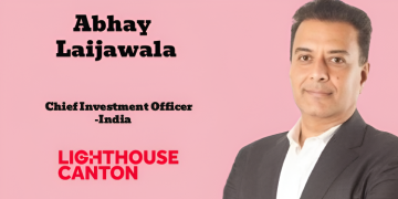 Lighthouse Canton names Abhay Laijawala as India Chief Investment Officer