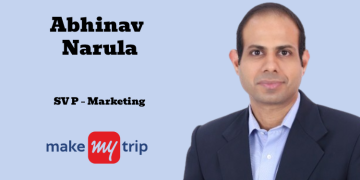 MakeMyTrip Promotes Abhinav Narula to Senior Vice President – Marketing