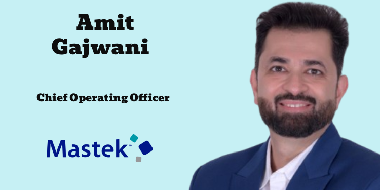 Mastek names Amit Gajwani as Chief Operating Officer