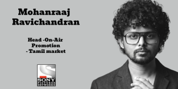 Mohanraaj Ravichandran joins Sony Pictures Networks India as Head of On-Air Promotion for Tamil market