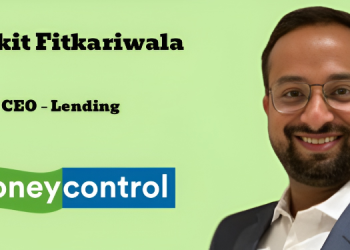 Moneycontrol Elevates Ankit Fitkariwala as CEO – Lending to Accelerate Financial Services Push