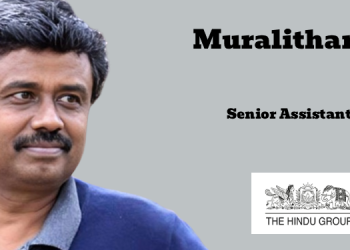 Muralitharan K joins The Hindu Group as Senior Assistant Editor