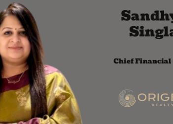 Origen Realty appoints Sandhya Singla as Chief Financial Officer