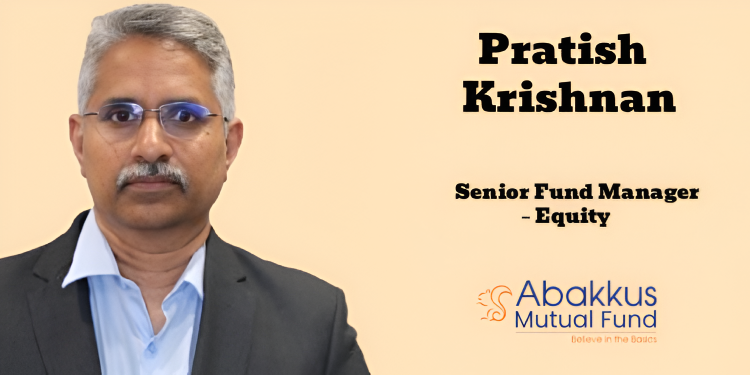 Abakkus Mutual Fund names Pratish Krishnan as Senior Fund Manager – Equity