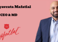 Priyavrata Mafatlal assumes dual role as CEO & MD at Mafatlal Industries