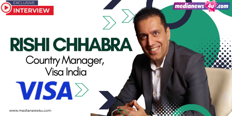 At Visa, we’re very clear that affluence isn’t one-size-fits-all: Rishi Chhabra, Visa India