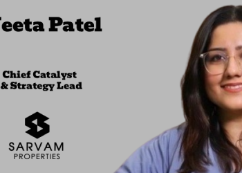 Sarvam Properties names Neeta Patel as Chief Catalyst & Strategy Lead
