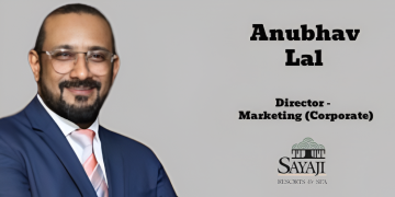 Sayaji Hotels appoints Anubhav Lal as Director of Marketing (Corporate)