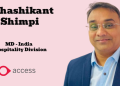 The Access Group names Shashikant Shimpi as Managing Director, India to accelerate Hospitality growth and support APAC expansion