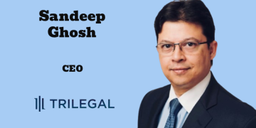 Trilegal appoints Sandeep Ghosh as its first Chief Executive Officer