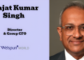 Welspun World appoints Rajat Kumar Singh as  Director & Group CFO