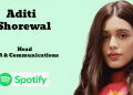 Aditi Shorewal joins Spotify to Lead PR and Communications Function