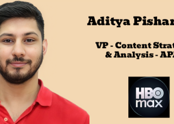 Aditya Pisharody steps up as VP, Content Strategy & Analysis at HBO Max APAC