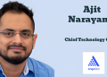 Ajit Narayanan joins Angel One as Chief Technology Officer