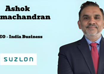 Ashok Ramachandran joins Suzlon Group as CEO – India Business