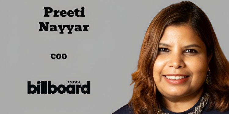 Billboard India appoints Preeti Nayyar as COO