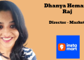 Swiggy Instamart promotes Dhanya Hemanth Raj to Director – Marketing