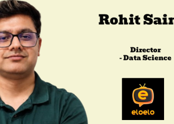 Eloelo Group appoints Rohit Saini as Director of Data Science