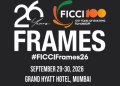 FICCI FRAMES