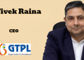 GTPL Broadband names Vivek Raina as CEO to drive expansion strategy