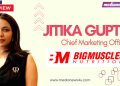 Our strategy centers on staying closely aligned with evolving market trends and consumer needs: Jitika Gupta, BigMuscles Nutrition