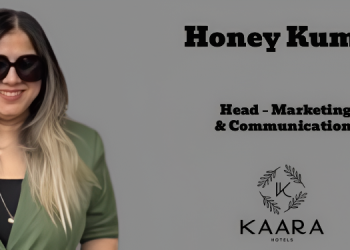Kaara Hotels names Honey Kumar as Head – Marketing & Communications