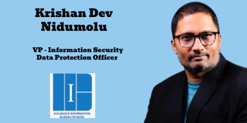 Krishan Dev Nidumolu promoted to VP – Information Security and Data Protection Officer at the Insurance Information Bureau of India