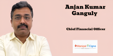 ManipalCigna Health Insurance names Anjan Kumar Ganguly as Chief Financial Officer
