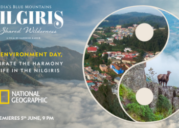 National Geographic India premieres ‘Nilgiris: A Shared Wilderness’ on World Environment Day
