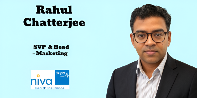 Niva Bupa Health Insurance promotes Rahul Chatterjee as Senior Vice President & Head – Marketing