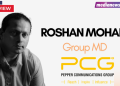 Brands that stop shaping narratives leave space for others to define: Roshan Mohan, PCG